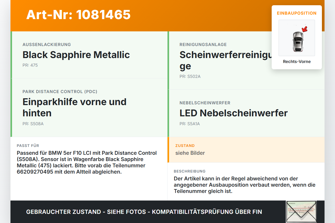 BMW 525d F10 13-17 Abstands EinparkhilfeSensor Parksensor PDC Rechts Vorne Innen 475 BMW 525d F10 13-17 27.02.2014... Vorschau 3