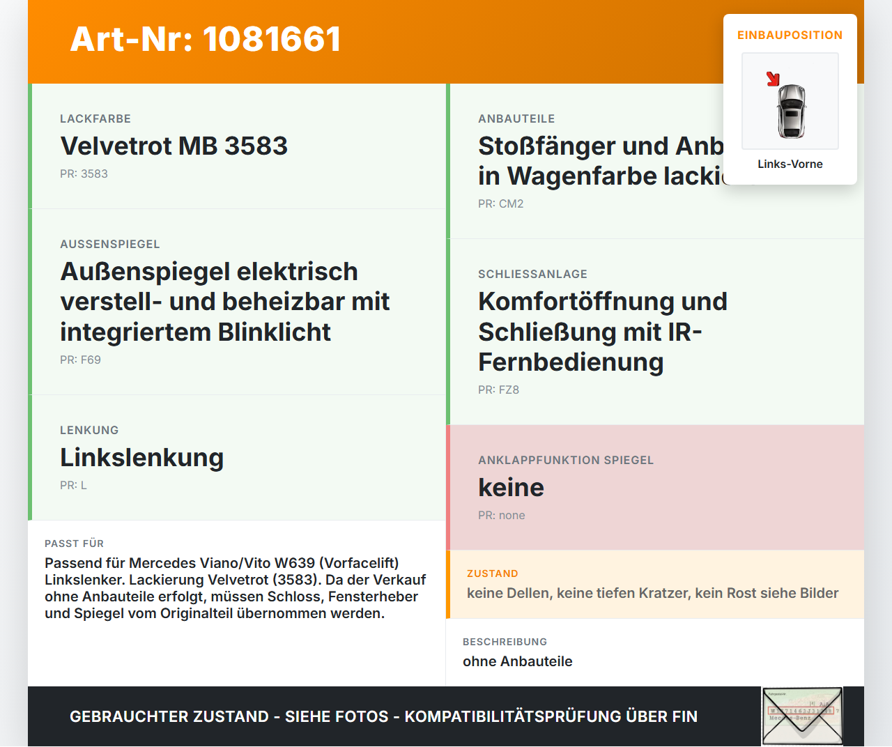 Mercedes Viano Vito W639 03-10 Tür Fahrertür Links Vorne 3583 Mercedes Viano Vito W639 03-10 01.07.2004 A6397201005... Vorschau 3