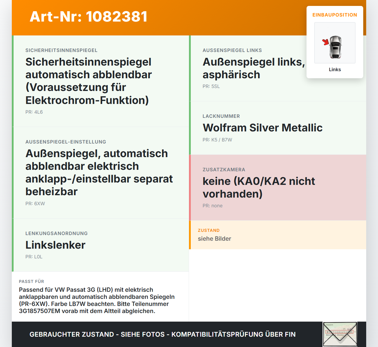 VW Passat 3G 14-19 Spiegel Aussenspiegel Links Elektrochrom LB7W VW Passat 3G 14-19 11.04.2016 3G1857507EM gebraucht Vorschau 3