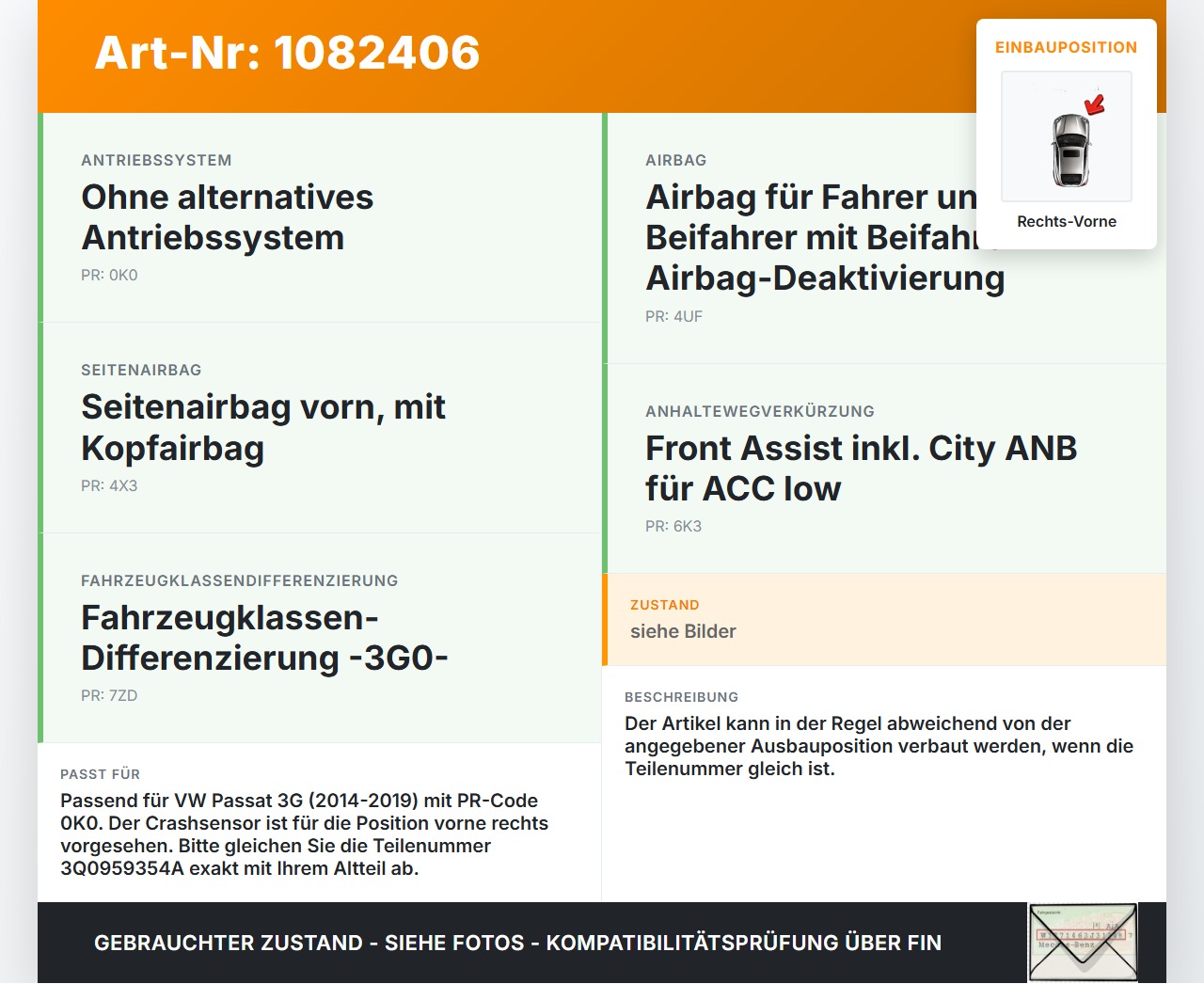 VW Passat 3G 14-19 Sensor für Airbag Crashsensor Airbagsensor Rechts Vorne VW Passat 3G 14-19 11.04.2016 3Q0959354A... Vorschau 3
