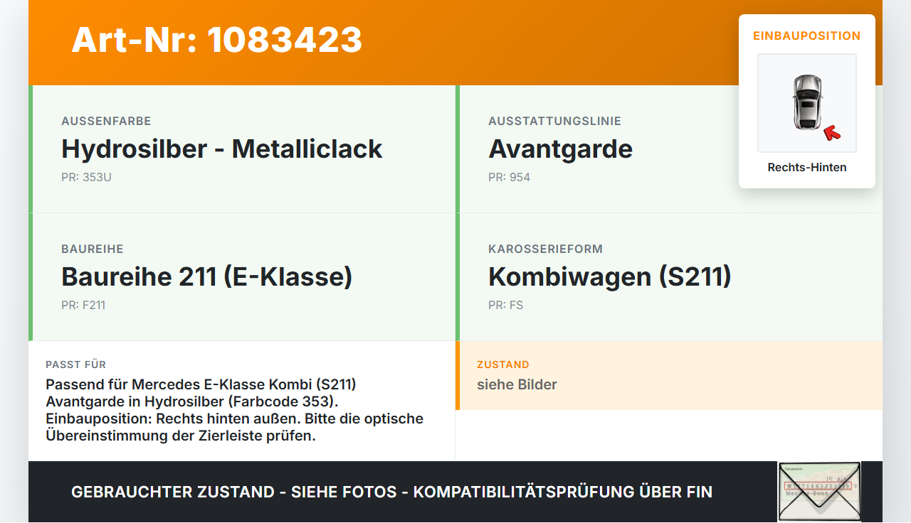 Mercedes S211 E500 02-06 Kombi Türleiste Beplankung Rechts Hinten Aussen 353 Mercedes S211 E500 02-06 01.07.2004... Vorschau 3