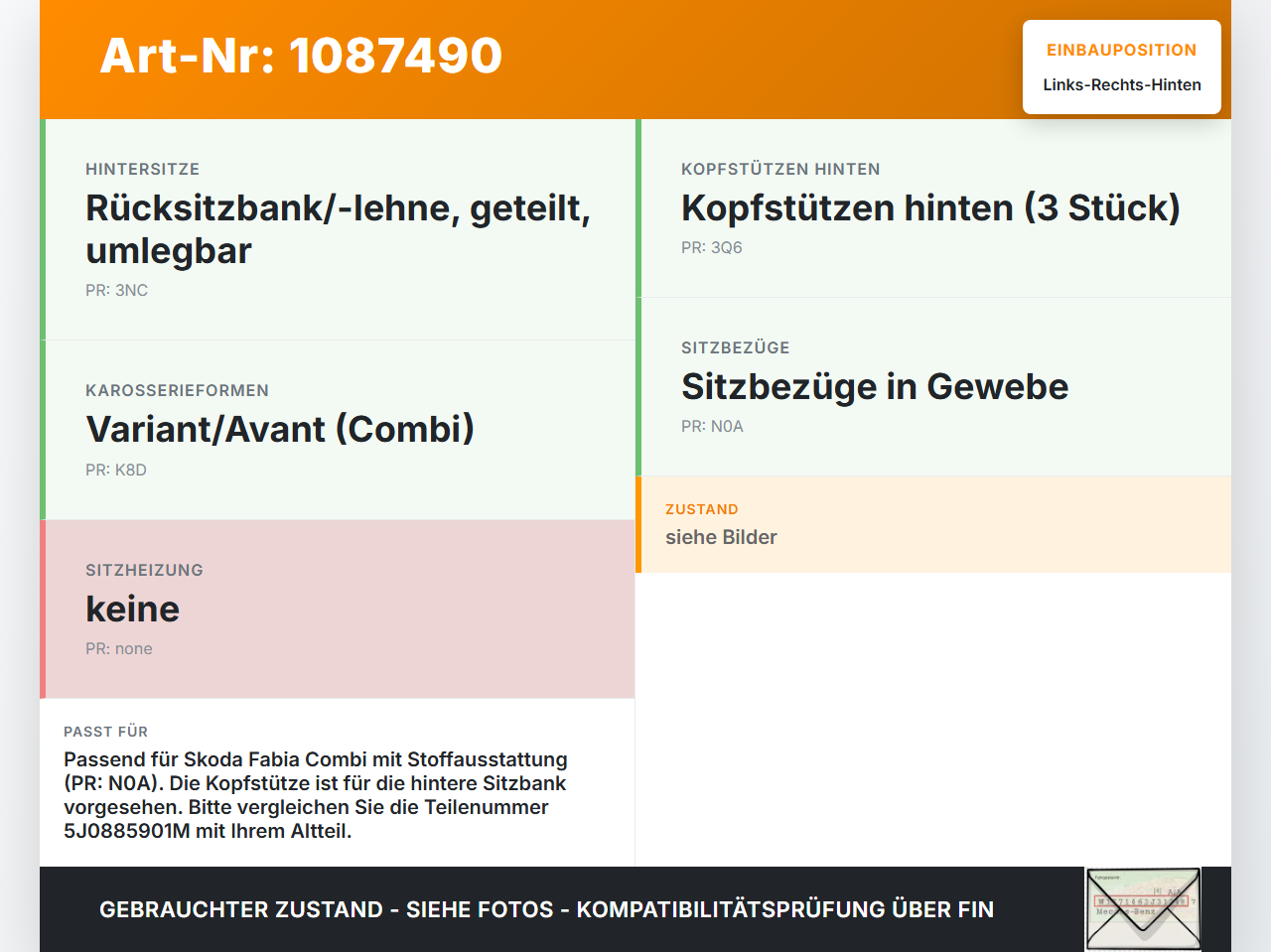 Skoda Fabia 545 10-14 Kopfstütze Rechts oder Links Hinten Skoda Fabia 545 10-14 31.05.2010 5J0885901M gebraucht Vorschau 3