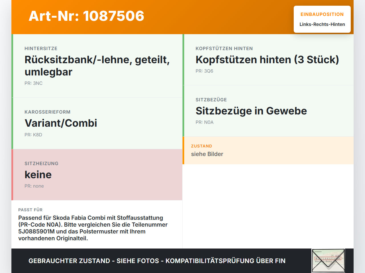 Skoda Fabia 545 10-14 Kopfstütze Rechts oder Links Hinten Skoda Fabia 545 10-14 31.05.2010 5J0885901M gebraucht Vorschau 3
