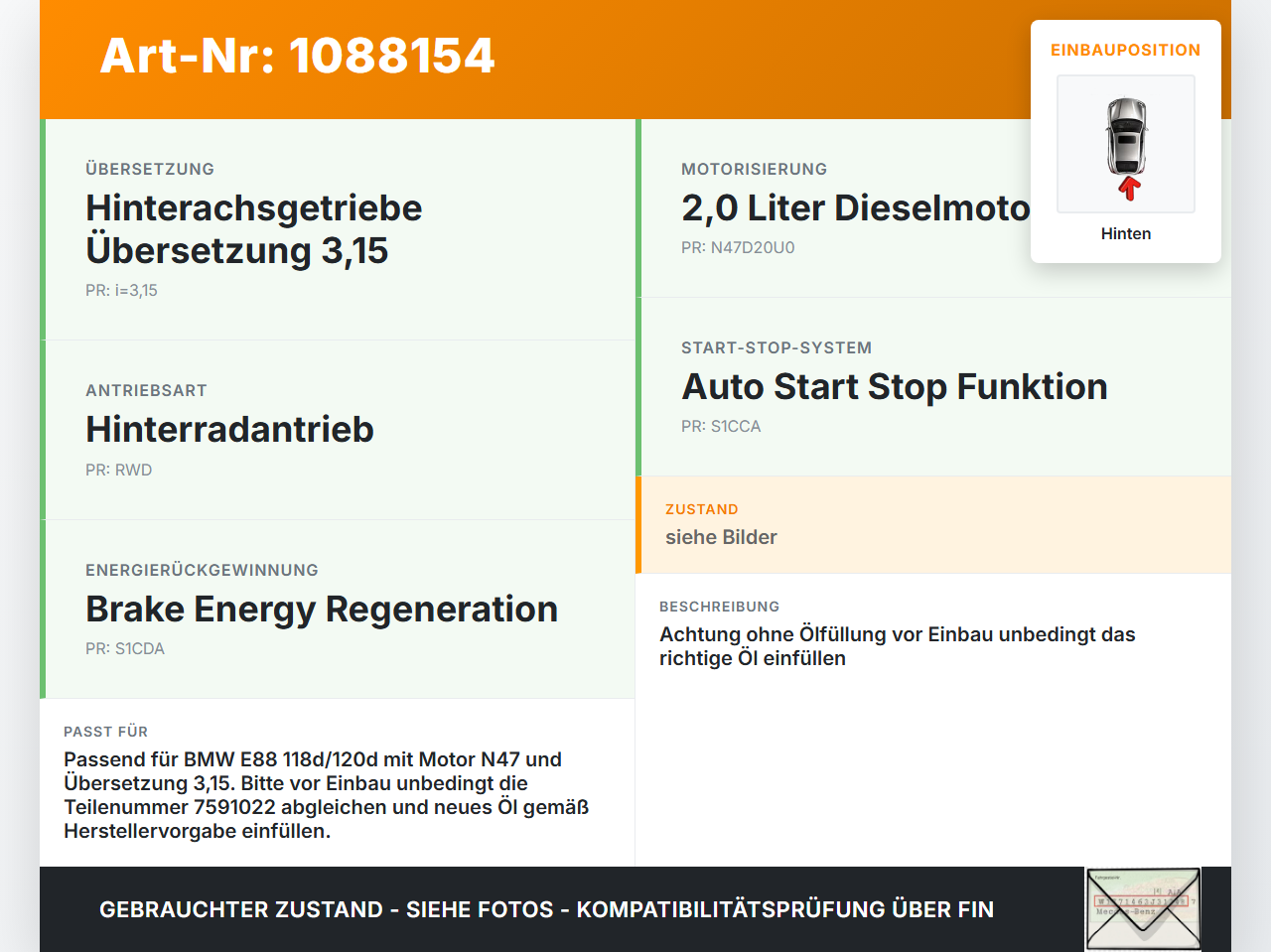 BMW E88 120d LCI 08-11 2,0d 105KW Differential Hinterachsgetriebe Hinten 3,15 BMW E88 120d LCI 08-11 11.03.2010... Vorschau 3