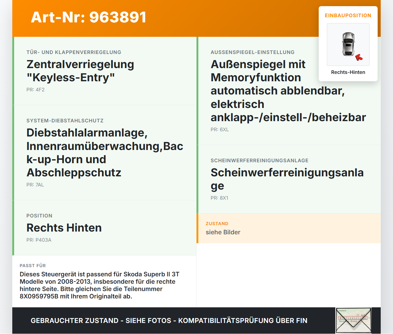 Skoda Superb II 3T 08-13 Steuergerät ECU Modul SG Rechts Hinten Skoda Superb II 3T 08-13 02.03.2012 8X0959795B gebraucht Vorschau 3