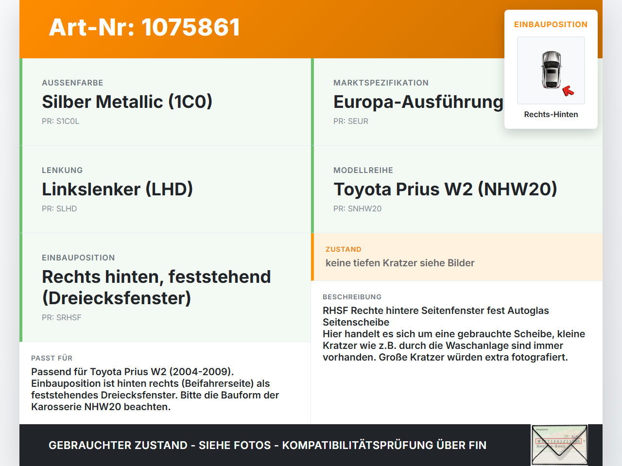 Toyota Prius W2 II 05-09 5T Seitenscheibe fest Dreiecksfenster Rechts Hinten Toyota Prius W2 II 05-09 01.07.2004... Vorschau 3