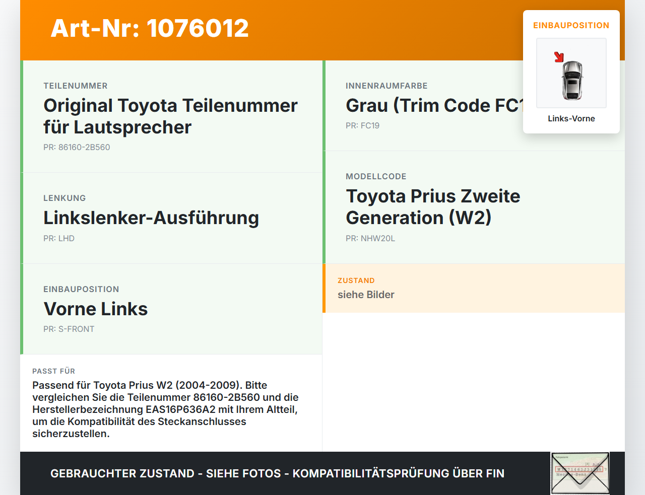 Toyota Prius W2 II 05-09 Lautsprecher Links Vorne Toyota Prius W2 II 05-09 01.07.2004 86160-2B560 EAS16P636A2 gebraucht Vorschau 3