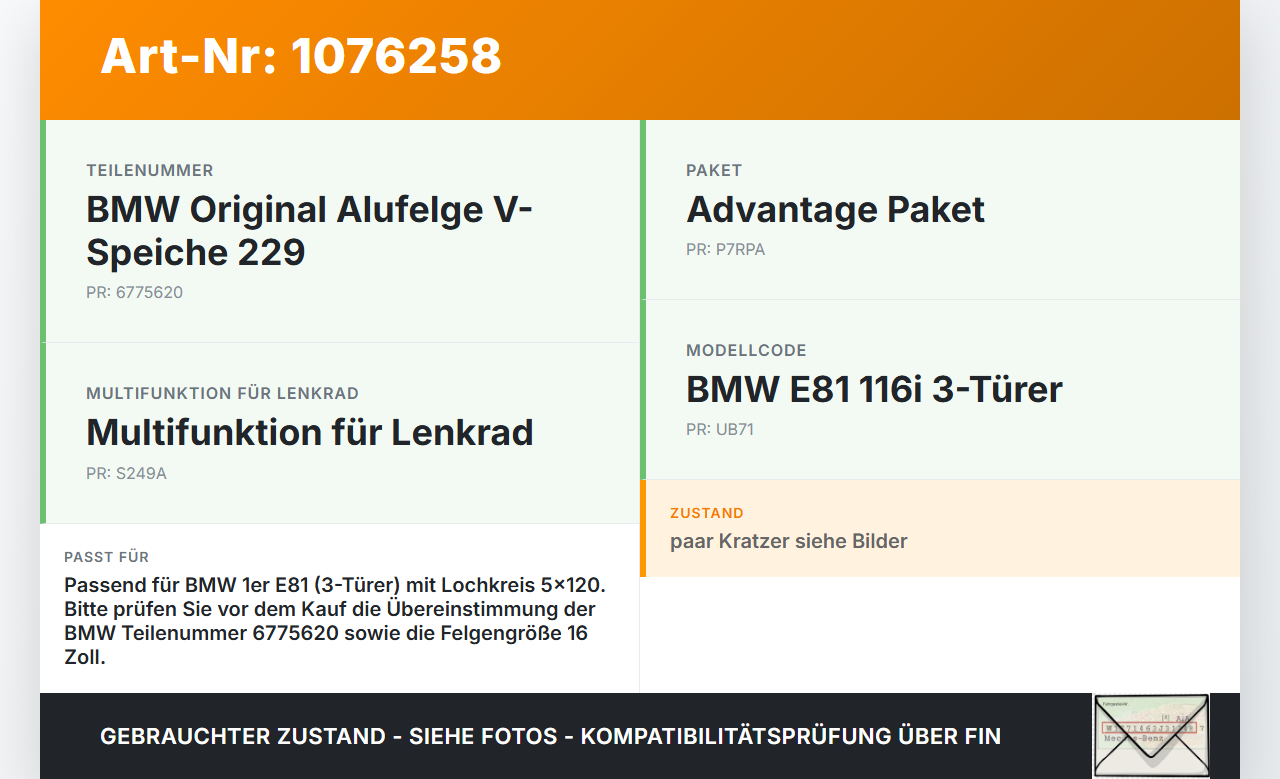 BMW E81 1er 116i LCI 07-13 1 x Felge Aluminiumfelge 16 Zoll 5X120.0 BMW E81 1er 116i LCI 07-13 28.05.2008 6775620... Vorschau 3