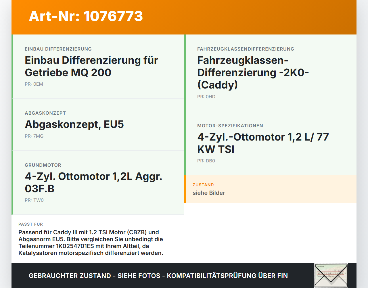 VW Caddy III 2K 10-15 1,2 63KW Katalysator Kat VW Caddy III 2K 10-15 22.12.2011 1K0254701ES gebraucht Vorschau 3