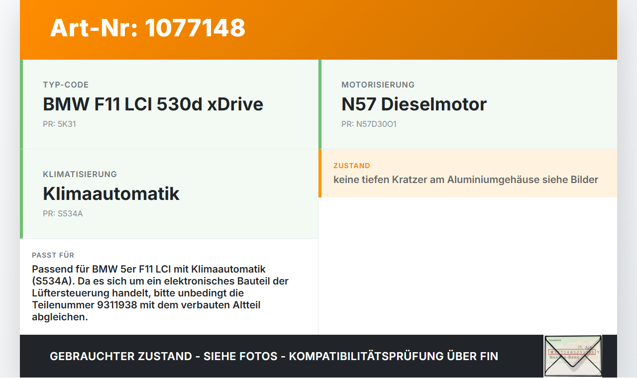 BMW F11 530dx 10-14 Steuergerät SG Regler Regelwiderstand für Lüfter BMW F11 530dx 10-14 15.05.2014 9311938... Vorschau 3