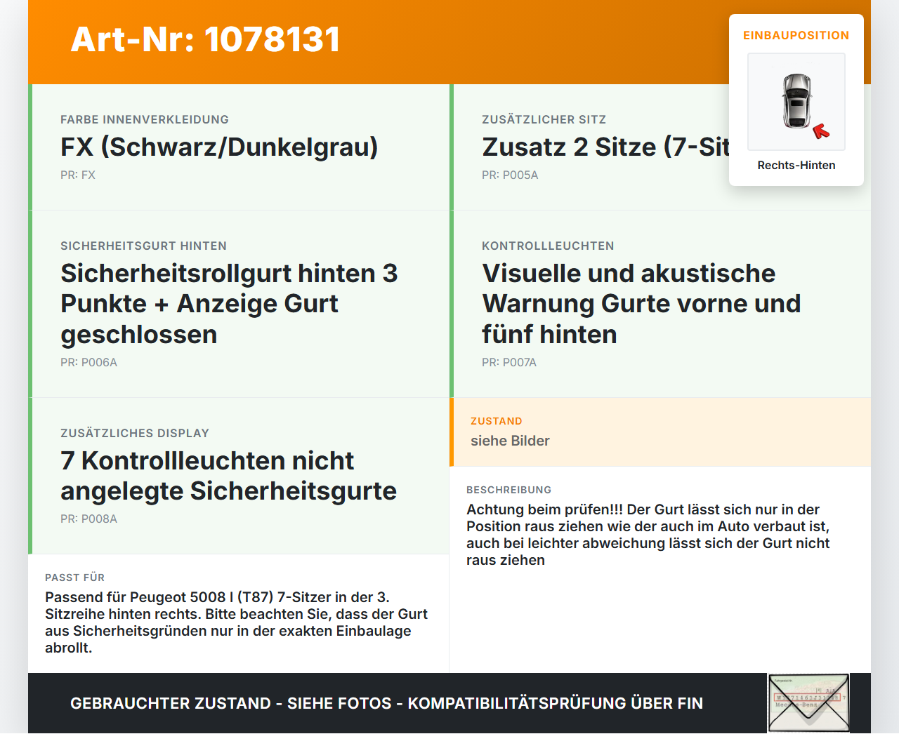 Peugeot 5008 I T87 09-13 Gurt Sicherheitsgurt Rechts Hinten 3te Reihe Peugeot 5008 I T87 09-13 01.01.2009 34030076A... Vorschau 3