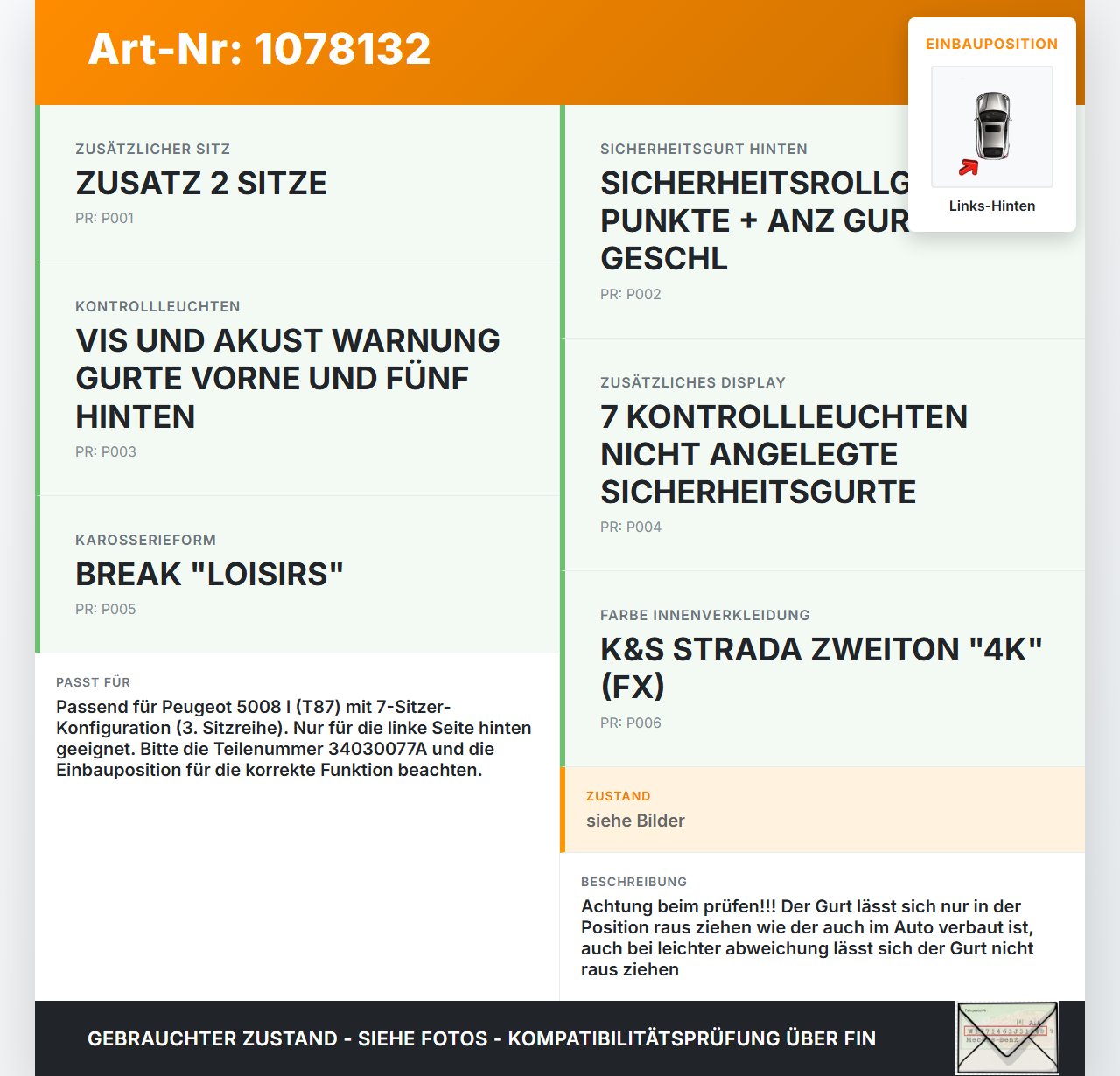 Peugeot 5008 I T87 09-13 Gurt Sicherheitsgurt 3. Reihe Links Hinten Peugeot 5008 I T87 09-13 01.01.2009 34030077A... Vorschau 3