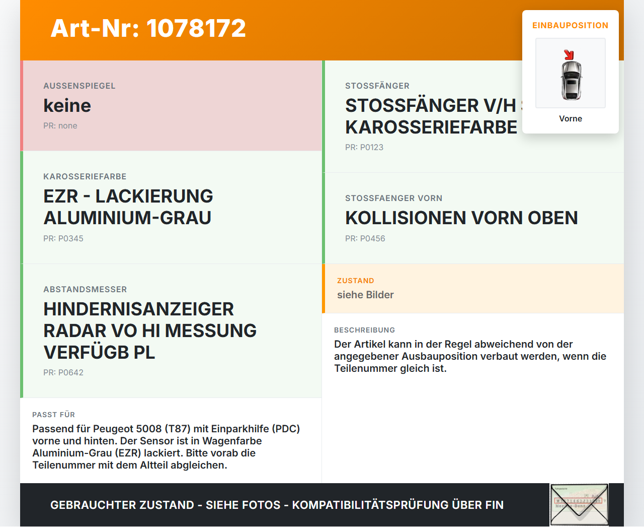 Peugeot 5008 I T87 09-13 Abstands Sensor Parksensor PDC Vorne Innen Pos.2 EZR Peugeot 5008 I T87 09-13 01.01.2009... Vorschau 3