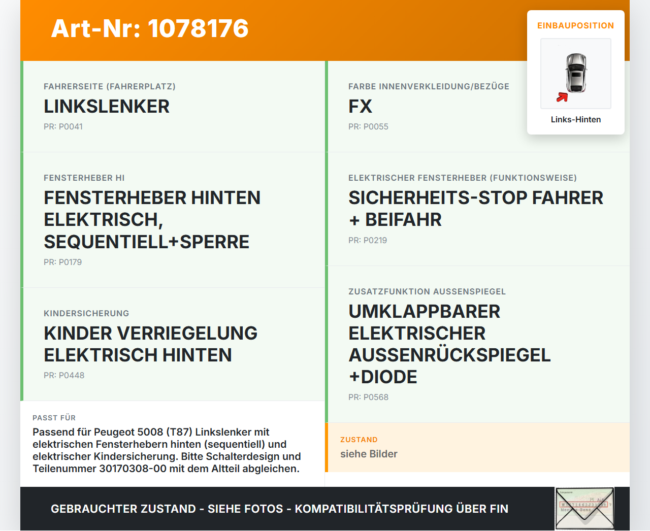 Peugeot 5008 I T87 09-13 Fensterheberschalter Schalter Links Hinten Peugeot 5008 I T87 09-13 01.01.2009 30170308-00... Vorschau 3