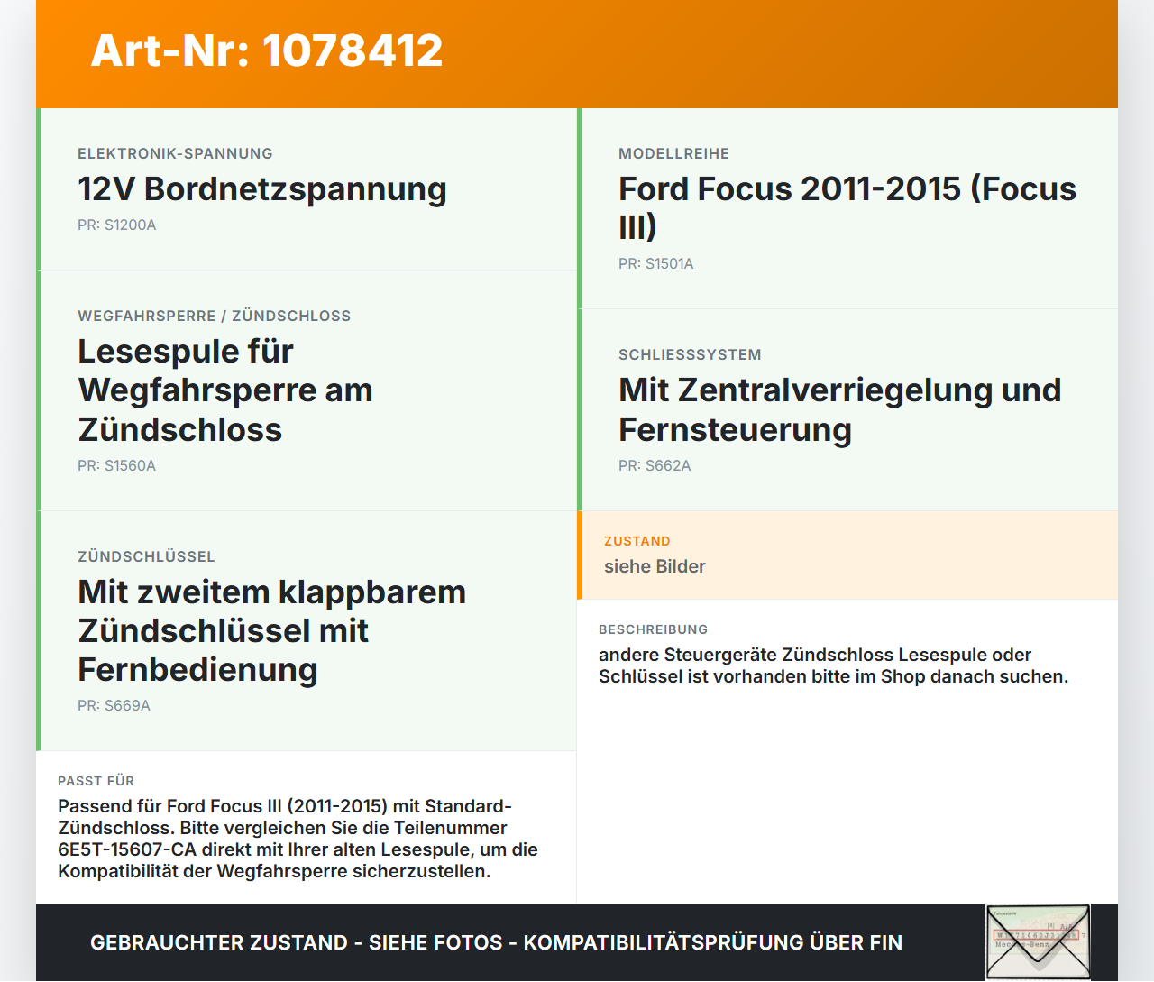 Ford Focus III 11-15 Lesespule Ford Focus III 11-15 01.10.2014 6E5T-15607-CA 1153909-7A 1064V11092 gebraucht Vorschau 3
