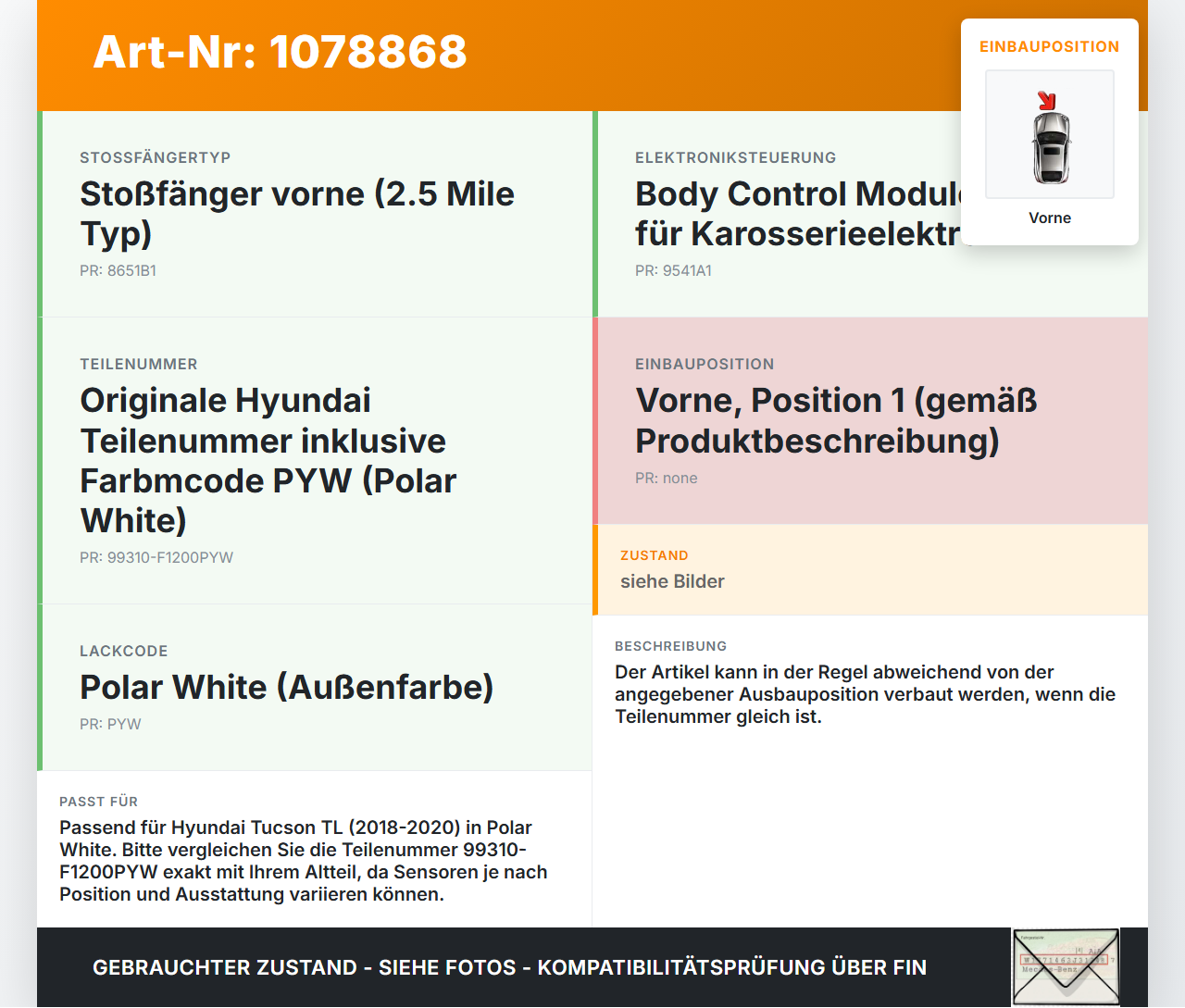 Hyundai Tucson TL 18-20 Abstands Sensor Parksensor Vorne Aussen Pos.1 Hyundai Tucson TL 18-20 06.11.2019... Vorschau 3