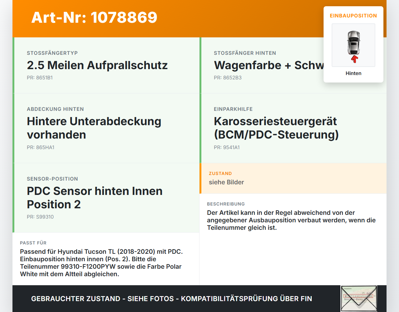Hyundai Tucson TL 18-20 Abstands Sensor Parksensor PDC Hinten Innen Pos.2 Hyundai Tucson TL 18-20 06.11.2019... Vorschau 3