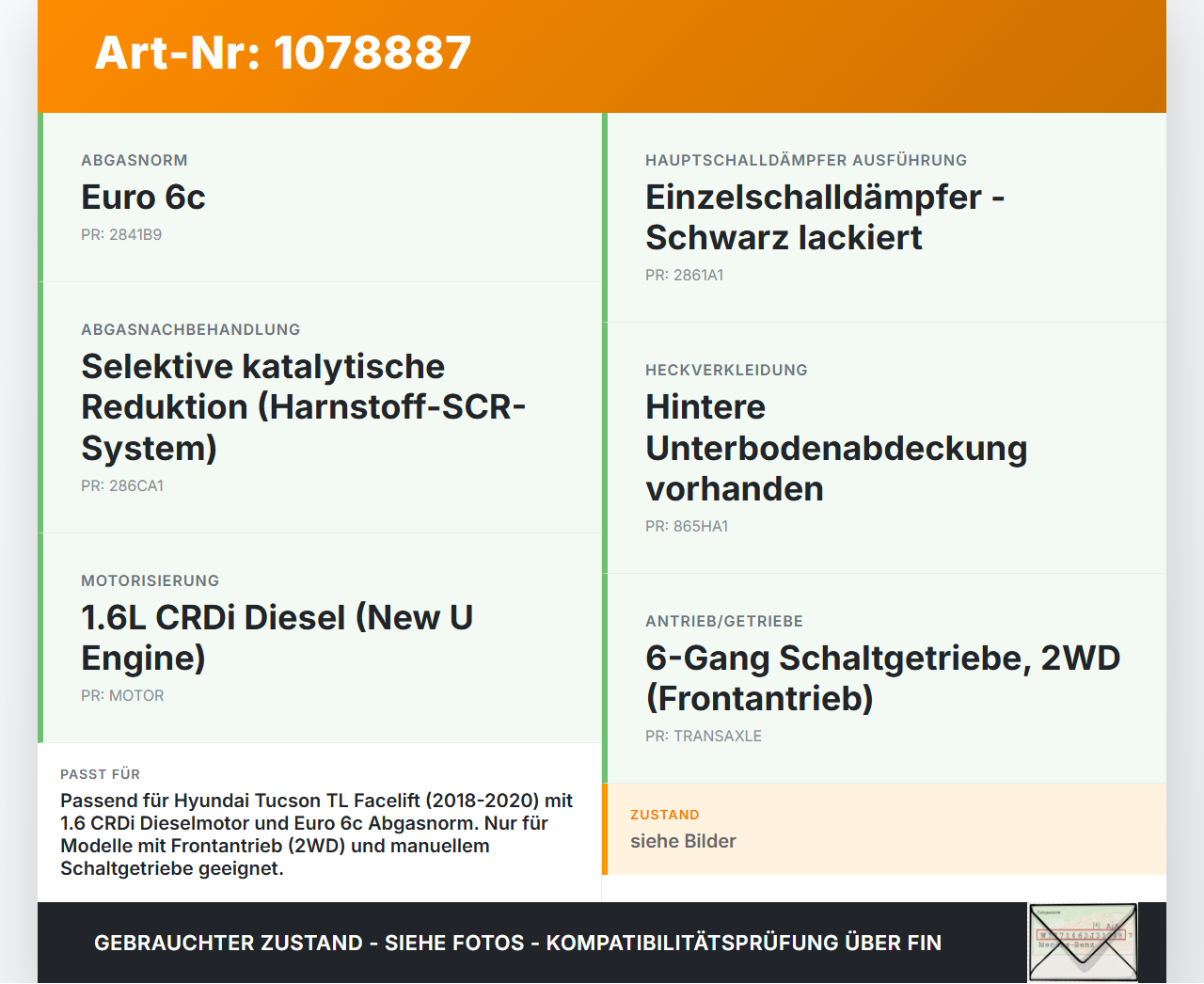 Hyundai Tucson TL 18-20 CRDi 1,6 100KW Endschalldämpfer Endtopf Auspuff Hyundai Tucson TL 18-20 06.11.2019 gebraucht Vorschau 3