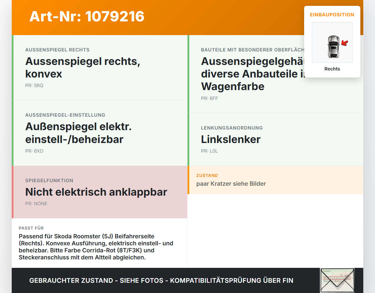 Skoda Roomster 5J 5J7 10-15 Spiegel Aussenspiegel Rechts LF3K Skoda Roomster 5J 5J7 10-15 09.09.2011 gebraucht Vorschau 3