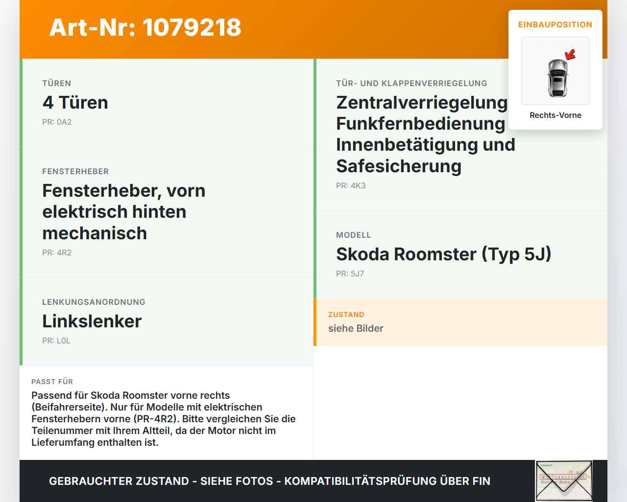 Skoda Roomster 5J 5J7 10-15 Kombi Fensterheber o. FH-Motor Rechts Vorne Skoda Roomster 5J 5J7 10-15 09.09.2011 gebraucht Vorschau 3