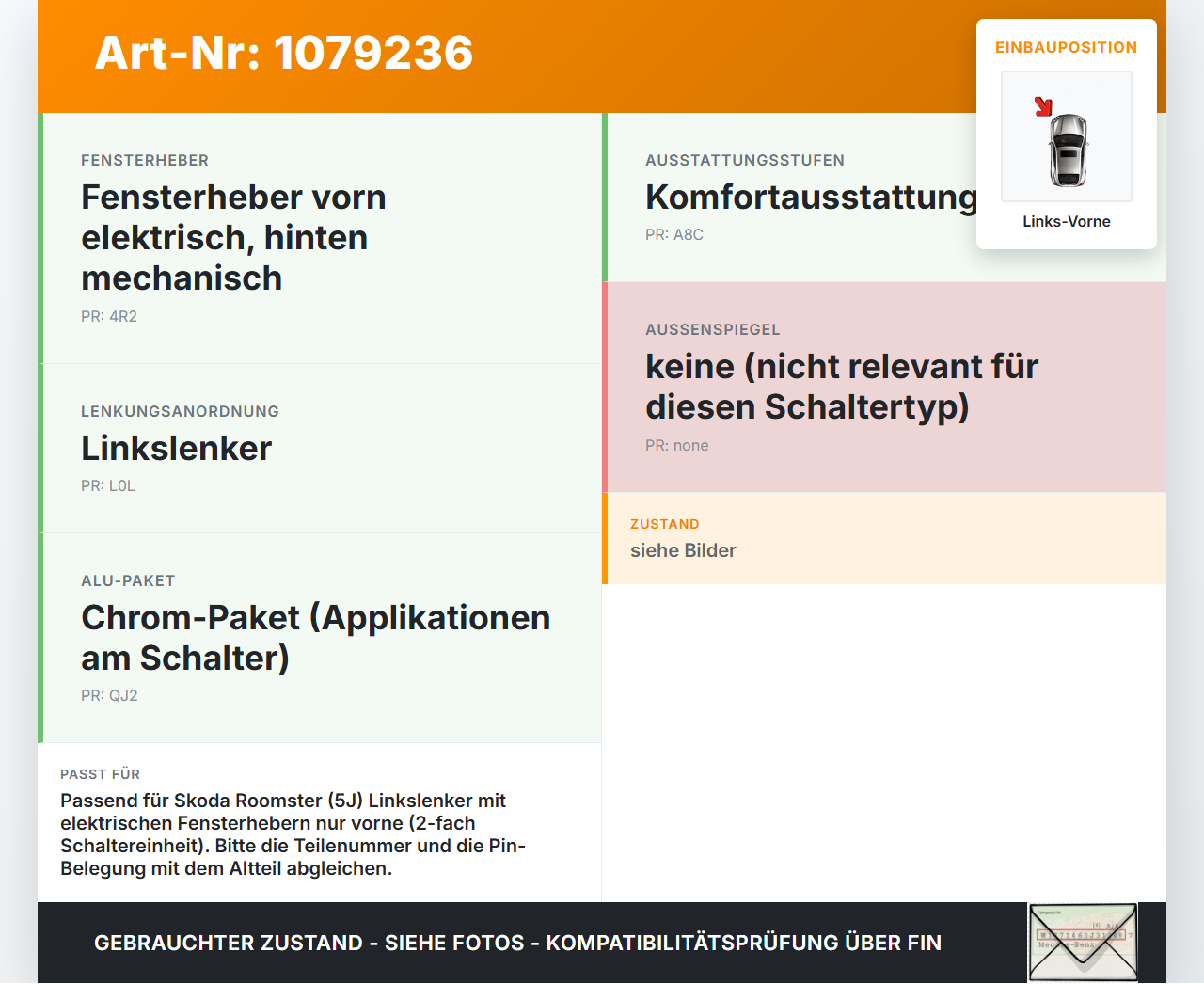 Skoda Roomster 5J 5J7 10-15 Kombi Fensterheberschalter Schalter Links Vorne Skoda Roomster 5J 5J7 10-15 09.09.2011... Vorschau 3