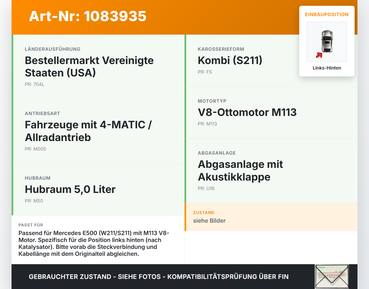 Mercedes S211 E500 02-06 5,0 225KW Lambdasonde Links Hinten Mercedes S211 E500 02-06 01.07.2004 gebraucht Vorschau 3