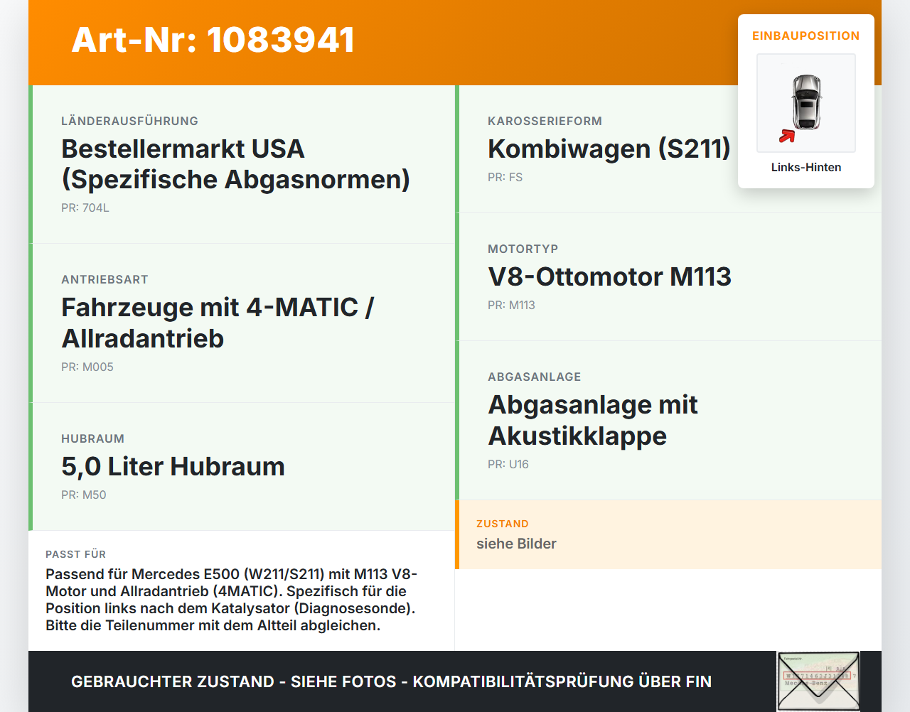 Mercedes S211 E500 02-06 5,0 225KW Lambdasonde Links Hinten Mercedes S211 E500 02-06 01.07.2004 gebraucht Vorschau 3