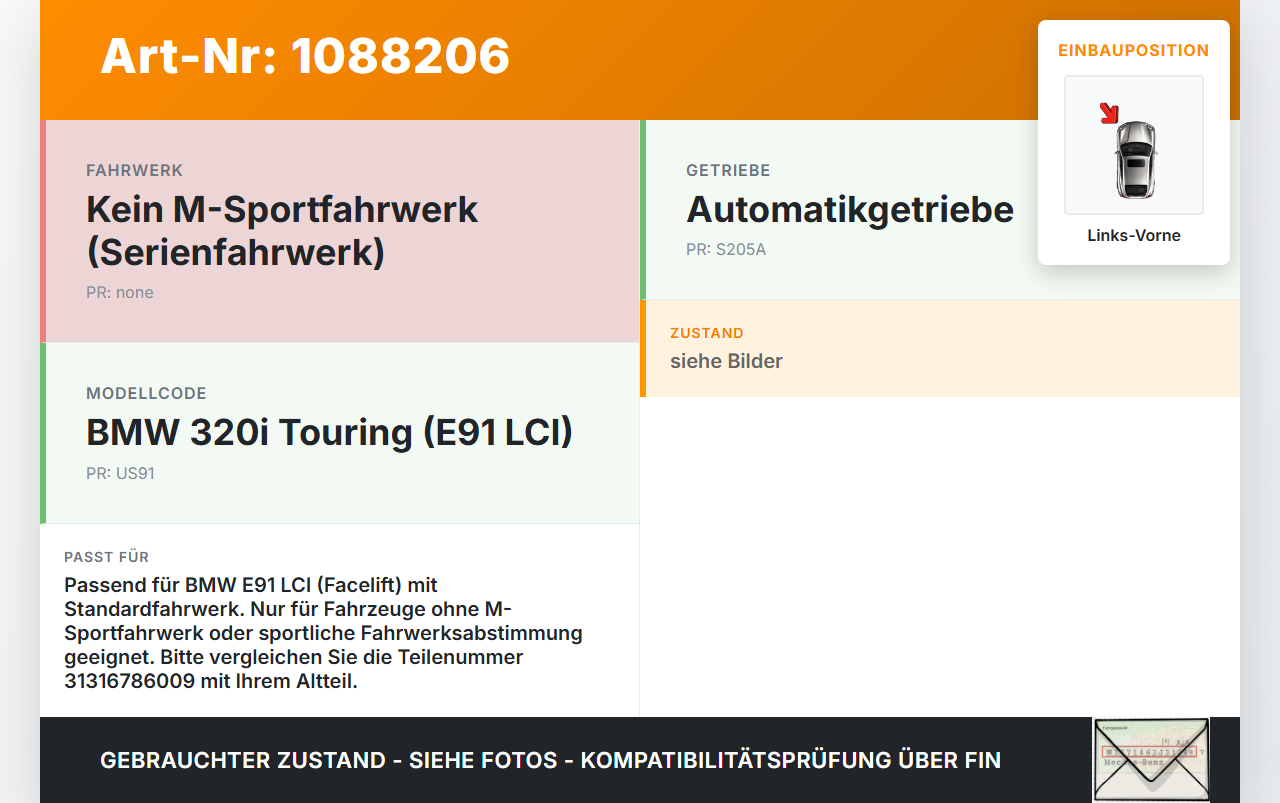 BMW E91 320i LCI 08-11 Kombi Stossdämpfer Federbein Vorne Links BMW E91 320i LCI 08-11 31.08.2009 6786009... Vorschau 3