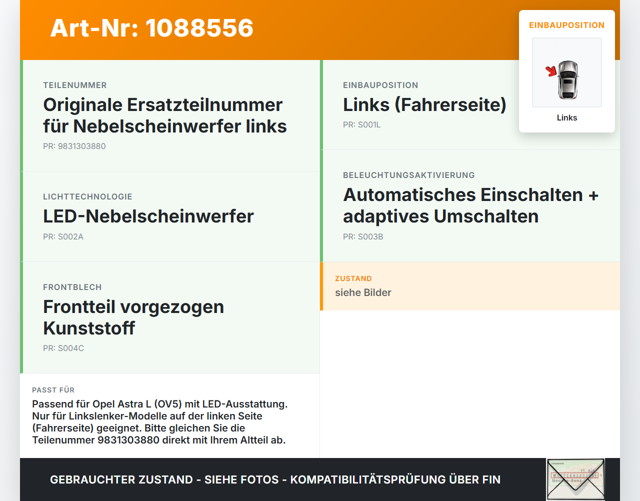 Opel Astra L 21-26 Nebelscheinwerfer Links orig. Opel Astra L 21-26 27.04.2023 9831303880 gebraucht Vorschau 3