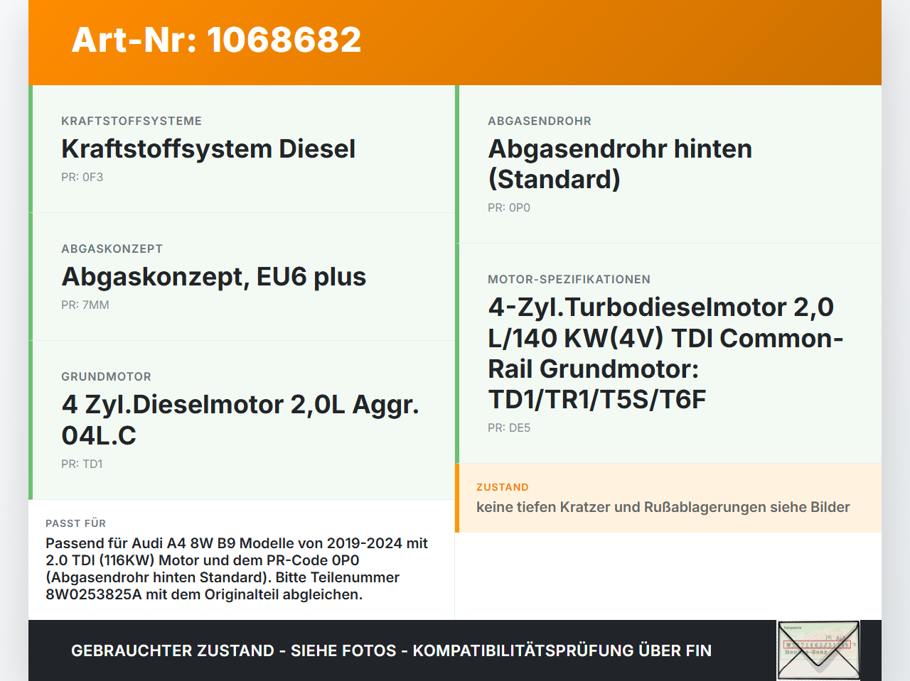 Audi A4 8W B9 19-24 TDI 2,0 116KW Endrohr Zwischenrohr Auspuff Audi A4 8W B9 19-24 18.12.2015 8W0253825A gebraucht Vorschau 3