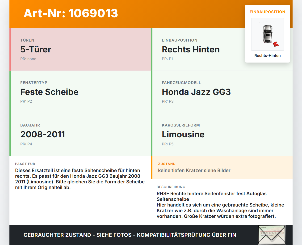 Honda Jazz GG3 08-11 Lim Seitenscheibe Feste Scheibe Rechts Hinten Honda Jazz GG3 08-11 22.04.2009 gebraucht Vorschau 3