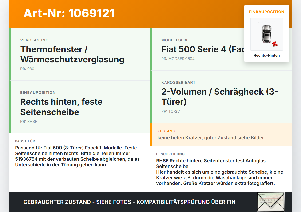 Fiat 500 07-15 3T Seitenscheibe Feste Scheibe Rechts Hinten Fiat 500 07-15 28.03.2018 51936754 gebraucht Vorschau 3
