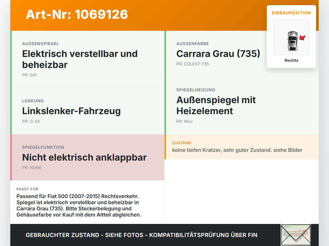 Fiat 500 15-24 Spiegel Aussenspiegel Rechts 735 Fiat 500 15-24 28.03.2018 gebraucht Vorschau 3