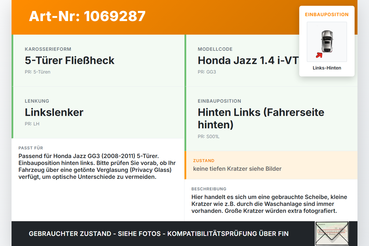 Honda Jazz GG3 08-11 Lim Seitenscheibe Scheibe Türscheibe Links Hinten Honda Jazz GG3 08-11 22.04.2009 gebraucht Vorschau 3