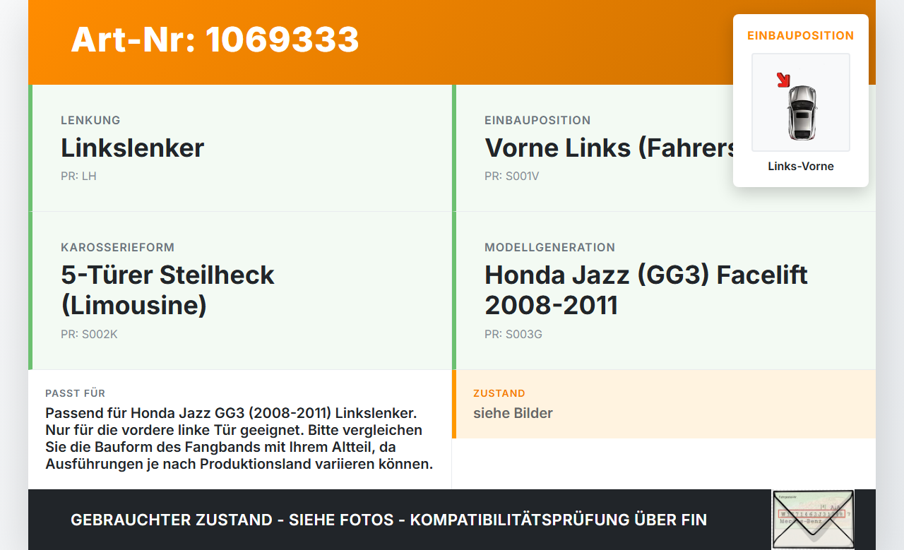 Honda Jazz GG3 08-11 Lim Türfangband Türbremse Türanschlag Links Vorne Honda Jazz GG3 08-11 22.04.2009 gebraucht Vorschau 3