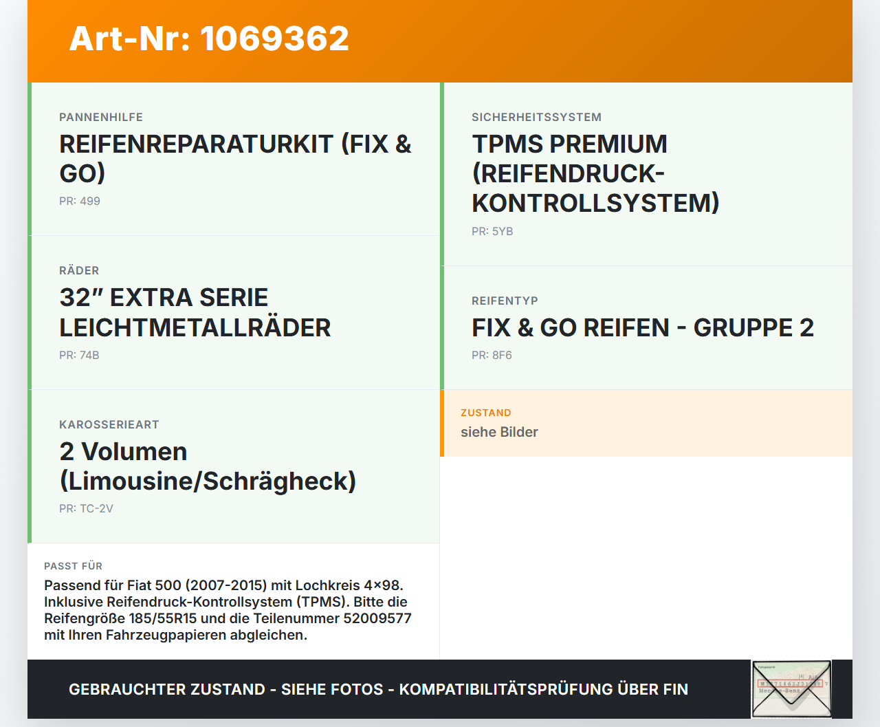 Fiat 500 07-15 4 x Kompletträder Aluminiumfelge Ganzjahresreifen 185/55R15 4X98 Fiat 500 07-15 28.03.2018 52009577... Vorschau 3