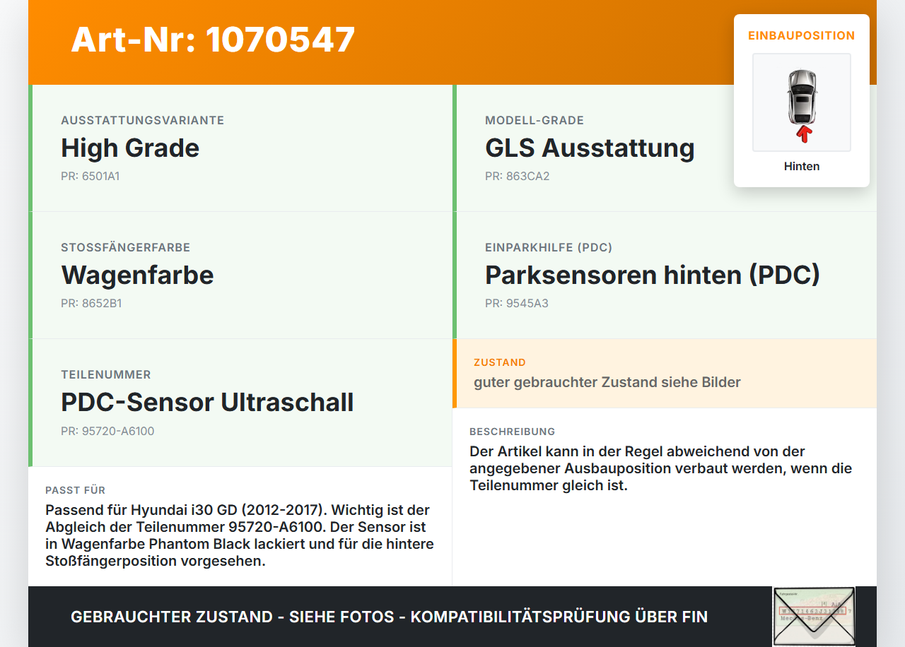 Hyundai I30 GD 12-17 Abstands Sensor Parksensor PDC Hinten Innen Pos.1 PAE Hyundai I30 GD 12-17 25.06.2015... Vorschau 3