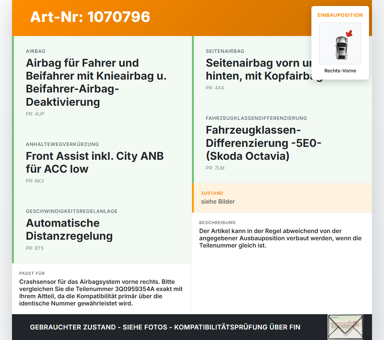 Skoda Octavia 17-20 Sensor für Airbag Crashsensor Airbagsensor Rechts Vorne Skoda Octavia 17-20 09.11.2017... Vorschau 3