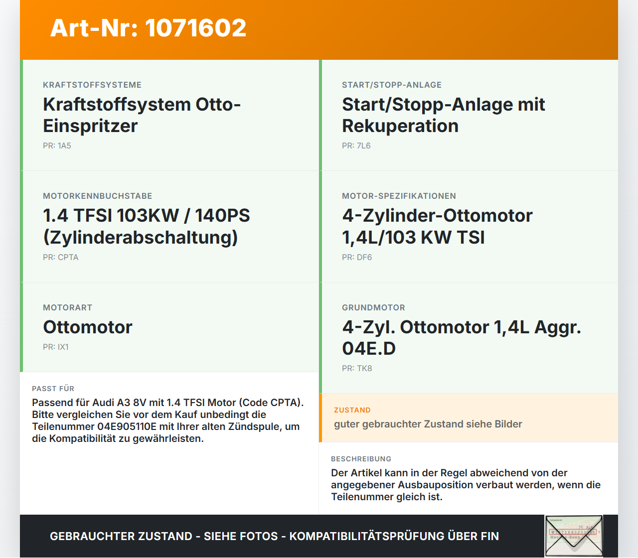 Audi A3 8V 12-16 TFSI 1,4 103KW Zündspule Zyl.1 Audi A3 8V 12-16 17.06.2014 04E905110E 77300006 gebraucht Vorschau 3