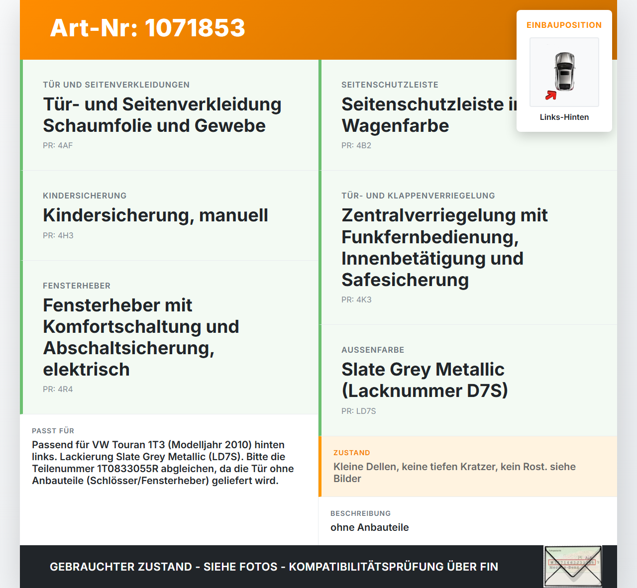 VW Touran 1T3 06-10 5T Tür Links Hinten LD7S VW Touran 1T3 06-10 25.09.2009 1T0833055R gebraucht Vorschau 3