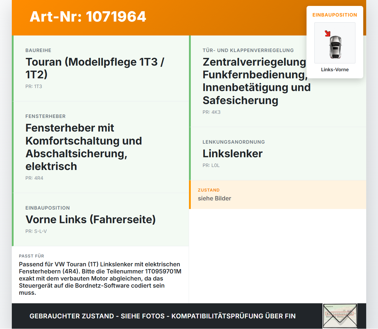 VW Touran 1T3 06-10 5T Fensterhebermotor Links Vorne VW Touran 1T3 06-10 25.09.2009 1T0959701M 1K0959793Q 402229C... Vorschau 3
