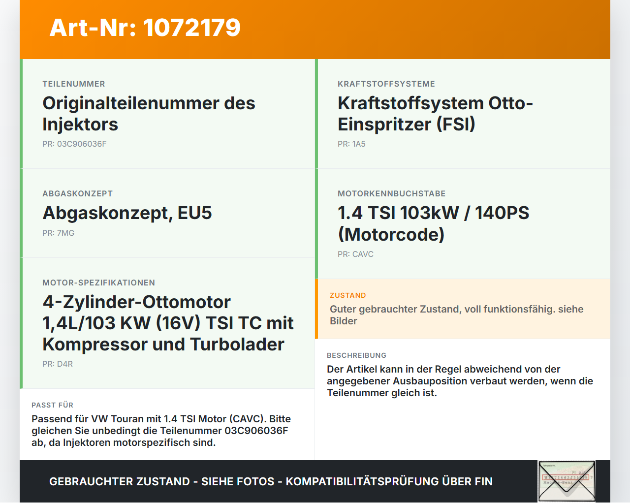 VW Touran 1T3 06-10 1,4 103KW Injektor Einspritzdüse Zyl.4 VW Touran 1T3 06-10 25.09.2009 03C906036F IHP072 gebraucht Vorschau 3