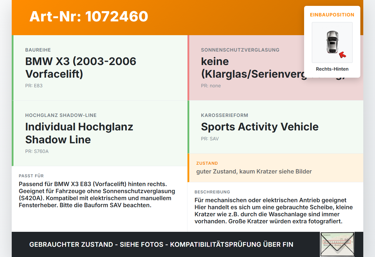 BMW X3 E83 03-06 Seitenscheibe RHK Türscheibe Rechts Hinten BMW X3 E83 03-06 12.11.2004 gebraucht Vorschau 3