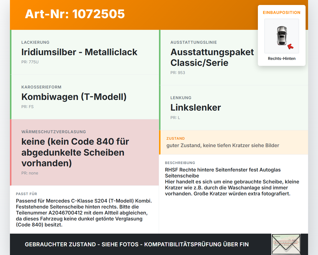 Mercedes S204 C180 09-14 Kombi RH Fest Seitenscheibe Scheibe Rechts Hinten Mercedes S204 C180 09-14 01.06.2010... Vorschau 3