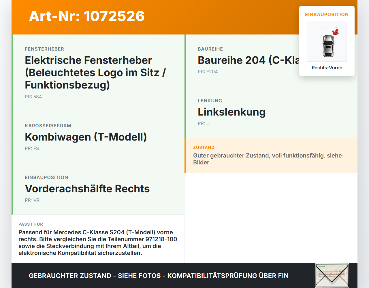 Mercedes S204 C180 09-14 Kombi Fensterhebermotor Rechts Vorne Mercedes S204 C180 09-14 01.06.2010 A2048200242... Vorschau 3