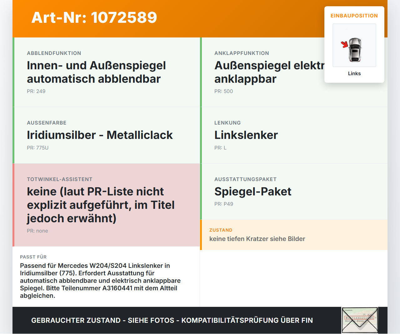 Mercedes S204 C180 09-14 Spiegel Aussenspiegel Links Elektrochrom Totwink. 775 Mercedes S204 C180 09-14 01.06.2010... Vorschau 3
