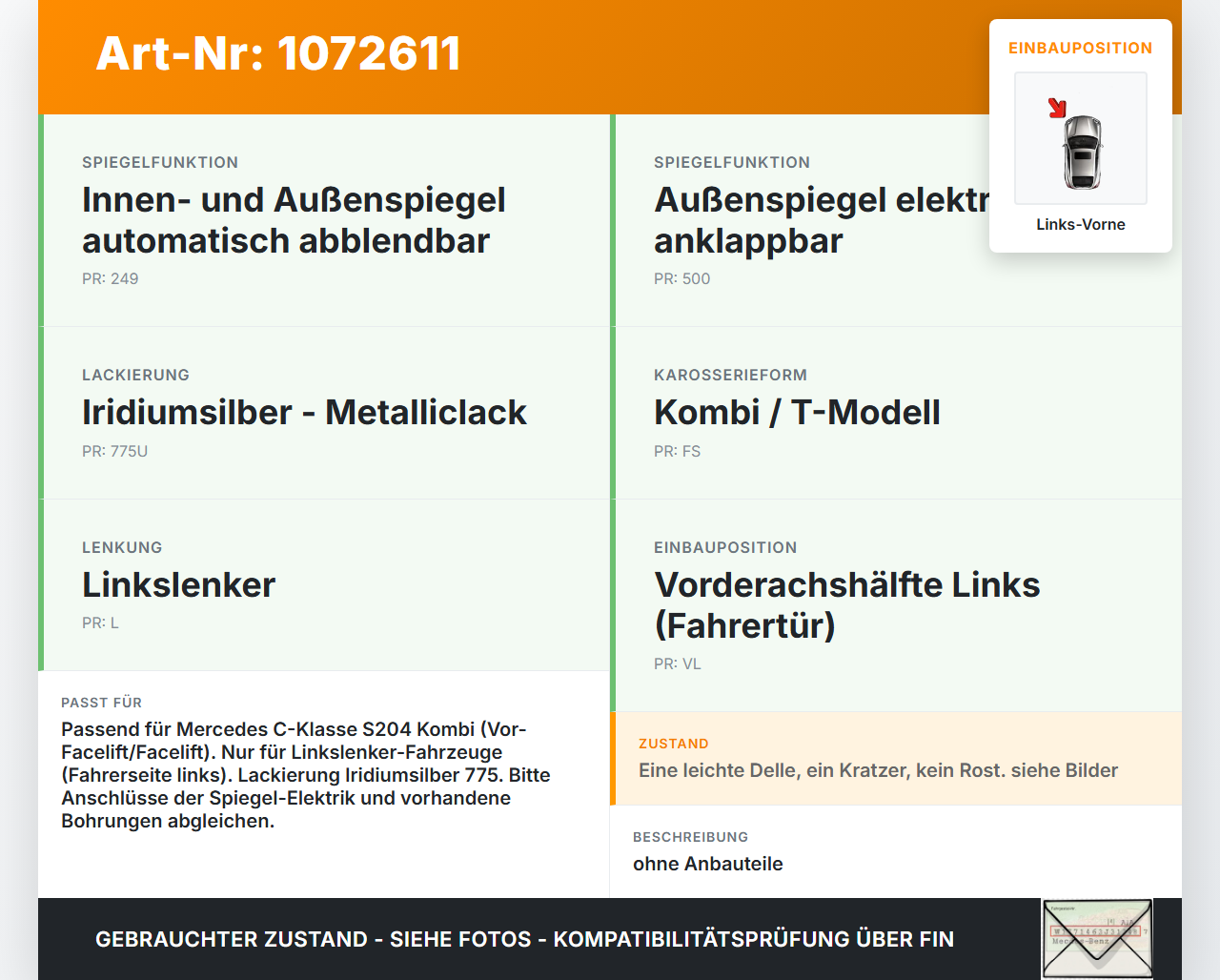 Mercedes S204 C180 09-14 Kombi Tür Fahrertür Links Vorne 775 Mercedes S204 C180 09-14 01.06.2010 gebraucht Vorschau 3