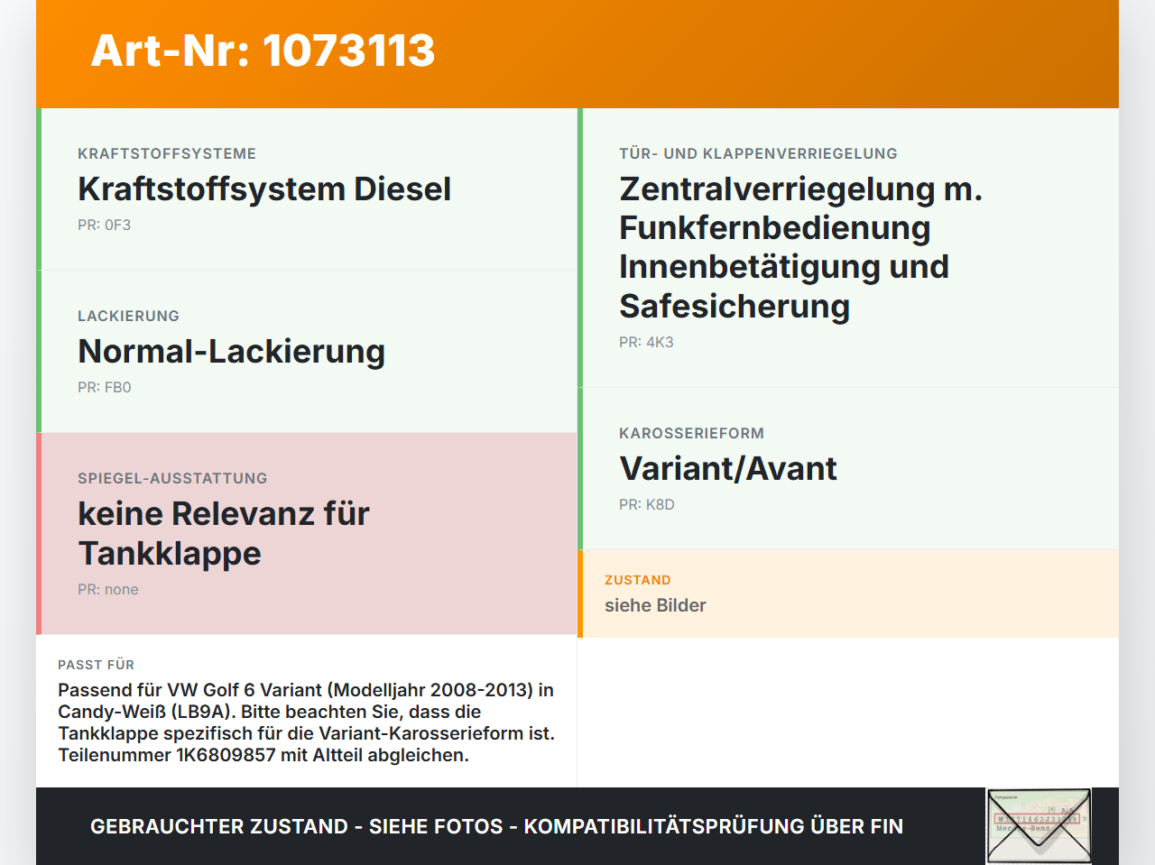 VW Golf 6 VI Variant 08-13 Tankklappe Tankdeckel Kraftstoffklappe weiss LB9A VW Golf 6 VI Variant 08-13 16.03.2011... Vorschau 3