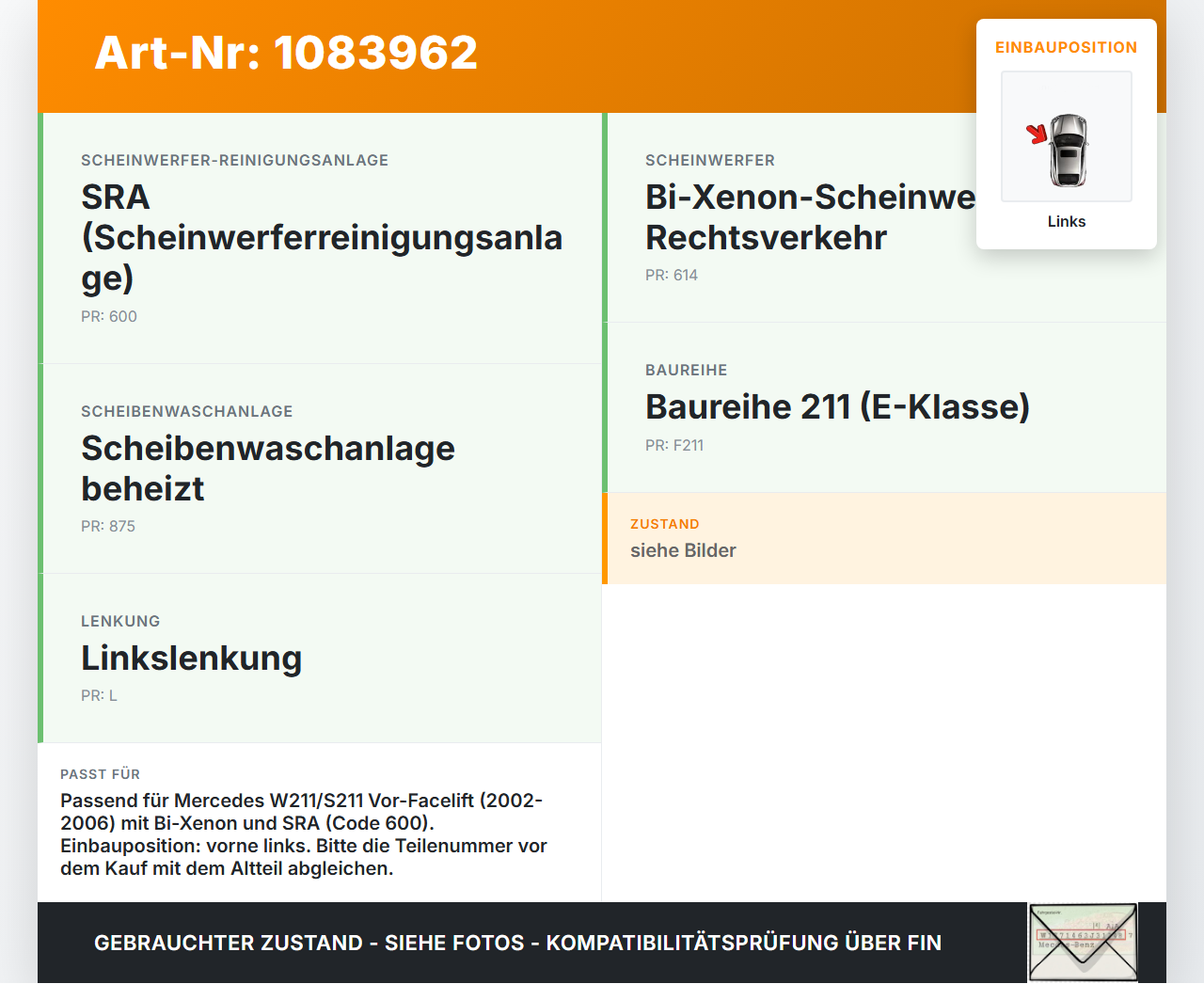 Mercedes S211 E500 02-06 Waschdüse Hubzylinder SRA für Scheinwerfer Links Mercedes S211 E500 02-06 01.07.2004 gebraucht Vorschau 3
