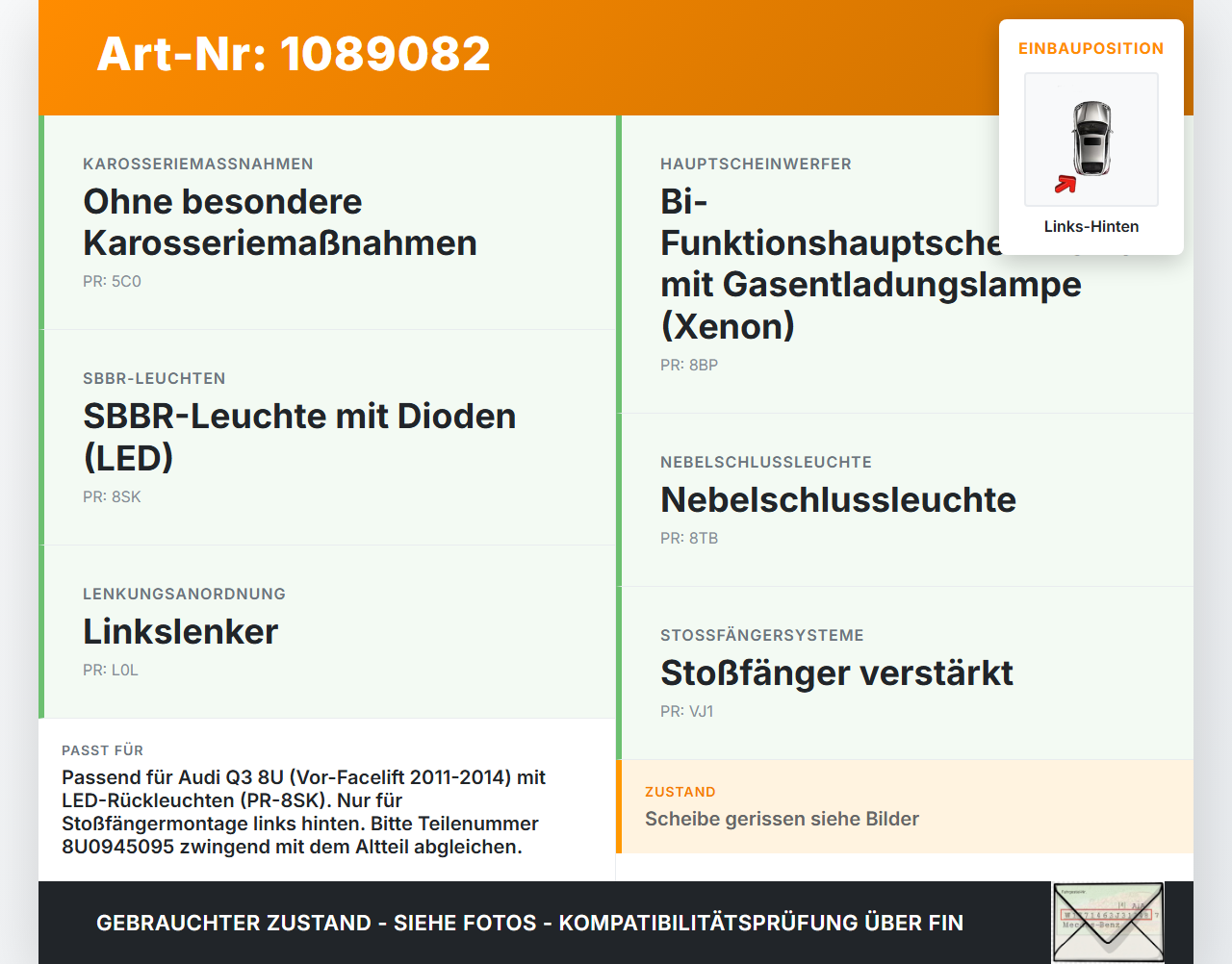 Audi Q3 8U 11-14 Rückleuchte Rücklicht für Stoßstange Links Hinten orig Audi Q3 8U 11-14 25.04.2013 8U0945095 gebraucht Vorschau 3